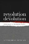 K O Morgan, Kenneth O. Morgan - Revolution to Devolution