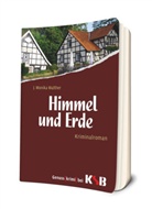 J. Monika Walther, Monika Walther - Himmel und Erde