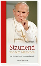 Johannes Paul II., Nissing, Hanns-Gregor Nissing, Stefa Zekorn, Stefan Zekorn - Staunend vor dem Menschen