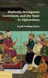 Dipali Mukhopadhyay, Dipali (Columbia University Mukhopadhyay, Mukhopadhyay Dipali - Warlords, Strongman Governors, and the State in Afghanistan