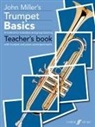 John Miller, John Wedgwood Miller, Pamela Wedgwood - Trumpet Basics Teacher''s Book