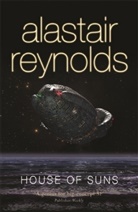 Alastair Reynolds, Alistair Reynolds - House of Suns