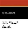 Joe Sanders, Joseph Sanders - E.e. 'Doc' Smith
