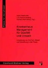 Hrsg. v. Wettlauffer, Herbert Pfaff-Schley, Lutz Schimmelpfeng, Ingrid Vorw. v. Wettlauffer, Ingrid Wettlauffer - KrankenhausManagement für Qualität und Umwelt