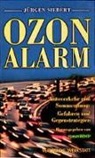 Jürgen Siebert, Robin Wood e.V., Robin Wood. - Ozon-Alarm