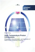 Siwei Wang - High Temperature Proton Conductors