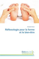 Elisabeth Breton, Breton-e - Reflexologie pour la forme et le