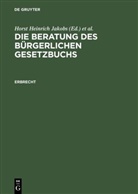 Horst H. Jakobs, Werner Schubert, Hors Heinrich Jakobs, Horst Heinrich Jakobs, Horst Heinrich Jakobs, Schubert... - Die Beratung des Bürgerlichen Gesetzbuchs: Erbrecht, 2 Teile