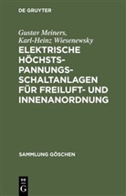 Gustav Meiners, Karl-Heinz Wiesenewsky - Elektrische Höchstspannungs-Schaltanlagen für Freiluft- und Innenanordnung