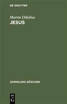 Martin Dibelius - Jesus