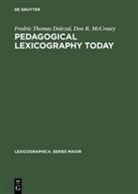Fredric Th. Dolezal, Fredric Thoma Dolezal, Fredric Thomas Dolezal, Don R Mccreary, Don R. Mccreary - Pedagogical Lexicography Today