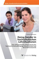 Christine Wiesenbach - Doing Gender in hochschulischen Lehrsituationen