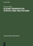 Heinrich Weber - Kleine generative Syntax des Deutschen 1