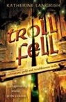 Katherine Langrish - Troll Fell