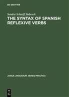 Sandra Scharff Babcock - The Syntax of Spanish Reflexive Verbs