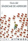 Tony Attwood - Guía del síndrome de Asperger