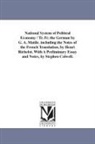 Friedrich List - National System of Political Economy / Tr. Fr. the German by G. A. Matile. Including the Notes of the French Translation, by Henri Richelot. with a Pr