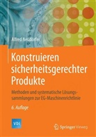Alfred Neudörfer - Konstruieren sicherheitsgerechter Produkte
