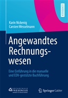 Kari Nickenig, Karin Nickenig, Carsten Wesselmann - Angewandtes Rechnungswesen
