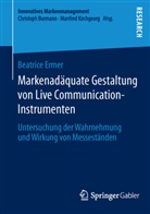 Beatrice Ermer - Markenadäquate Gestaltung von Live Communication-Instrumenten
