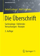 Detle Esslinger, Detlef Esslinger, Wolf Schneider - Die Überschrift