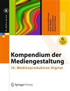 Joachi Böhringer, Joachim Böhringer, Pete Bühler, Peter Bühler, Patrick Schlaich, Dominik Sinner - Kompendium der Mediengestaltung. Bd.4