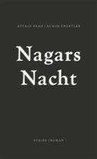 Astrid Dehe, Achim Engstler - Nagars Nacht