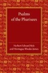 Herbert Edward Ryle, Herbert Edward James Ryle, Montague Rhodes James, Herbert Edward Ryle - Psalms of the Pharisees