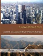 Mengyu Li, Michael H. Prosser - Chinese Communicating Interculturally