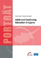 Maria Gravani, Alexandra Ioannidou - Adult and Continuing Education in Cyprus