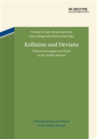 Yvonne Al-Taie, Bern Auerochs, Bernd Auerochs, Anna-Margaretha Horatschek, Annegreth Horatschek - Kollision und Devianz
