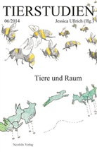 Rolf Bier, Ulrike Heitholt, Esther Köhring, Daniel Lau, Juliet MacDonald, Dominik Mahr... - Tiere und Raum