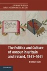 Brendan Kane, Brendan (University of Connecticut) Kane, Kane Brendan - Politics and Culture of Honour in Britain and Ireland, 1541-1641