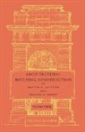Francis E. Drury, Drury Francis E., Walter R. Jaggard, Walter R. Drury Jaggard - Architectural Building Construction