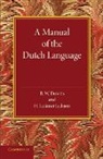 B. W. Downs, B. W. Jackson Downs, H. Latimer Jackson - Manual of the Dutch Language