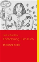 Herold zu Moschdehner - Eheberatung - Das Buch