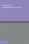 J. Gray - Textbook of Experimental Cytology