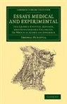 Thomas Percival - Essays Medical and Experimental