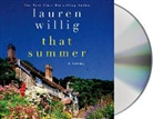 Lauren Willig, Lauren/ Barber Willig, Nicola Barber - That Summer (Audio book)