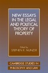 Stephen R. Munzer, Stephen R. (University of California Munzer, Stephen R. Munzer - New Essays in the Legal and Political Theory of Property