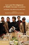 Randall (La Trobe University Peerenboom, Randall Ginsburg Peerenboom, Tom Ginsburg, Ginsburg Tom, Randall Peerenboom, Peerenboom Randall - Law and Development of Middle-Income Countries