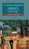 Richard Clogg, Richard (University of Oxford) Clogg - Concise History of Greece