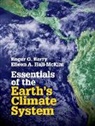 Roger Barry, Roger G. Barry, Roger G. (University of Colorado Boulder) Barry, Roger G. (University of Colorado Boulder) H Barry, Roger G. Hall-Mckim Barry, Eileen A. Hall-McKim... - Essentials of the Earth''s Climate System