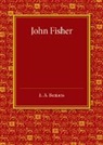 Ernest Alfred Benians - John Fisher
