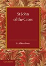 Edgar Allison Peers, E. Allison Peers, Edgar Allison Peers - St John of the Cross
