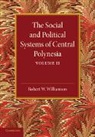Robert W. Williamson, Williamson Robert W. - Social and Political Systems of Central Polynesia