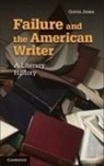 Gavin Jones, Gavin (Stanford University Jones - Failure and the American Writer