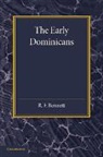 R. F. Bennett, Bennett R. F. - Early Dominicans