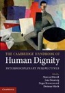 Marcus Duwell, Marcus (Universiteit Utrecht Duwell, Marcus Braarvig Duwell, Marcus Düwell &amp; Jens Braarvig, Jens Braarvig, Braarvig Jens... - Cambridge Handbook of Human Dignity