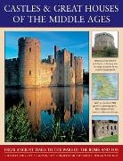 Charles Phillips, Barbara Taylor - Castles & Great Houses of the Middle Ages